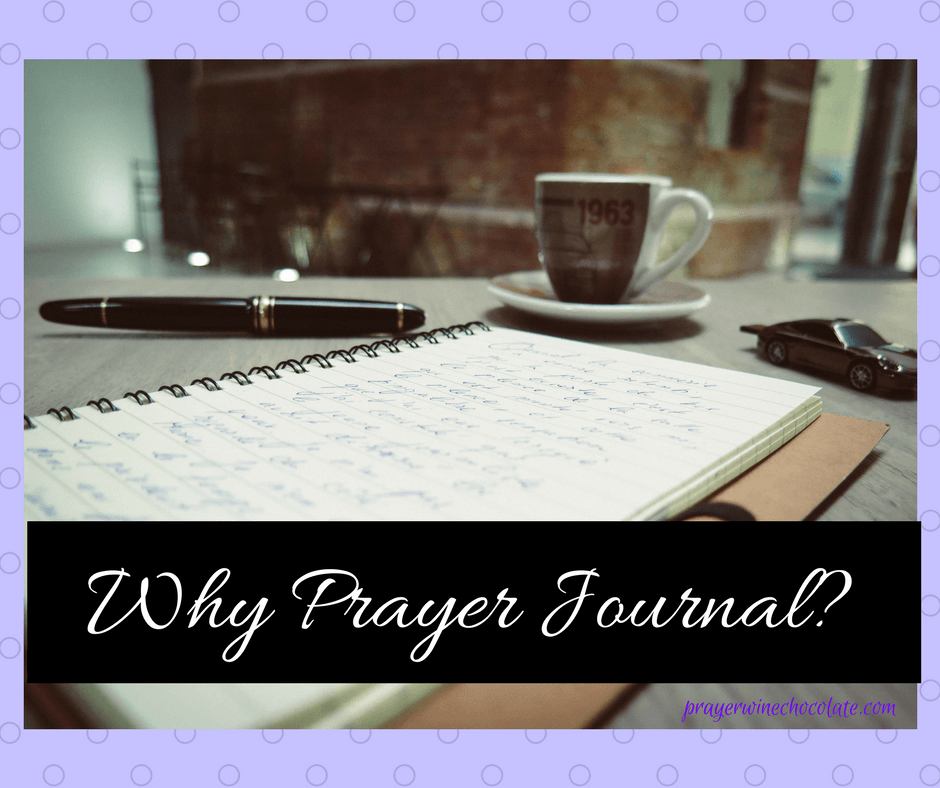 Why Prayer Journal-