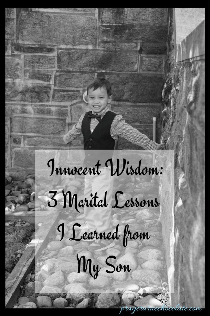 Innocent Wisdom- 3 Marital Lessons I Learned from My Son